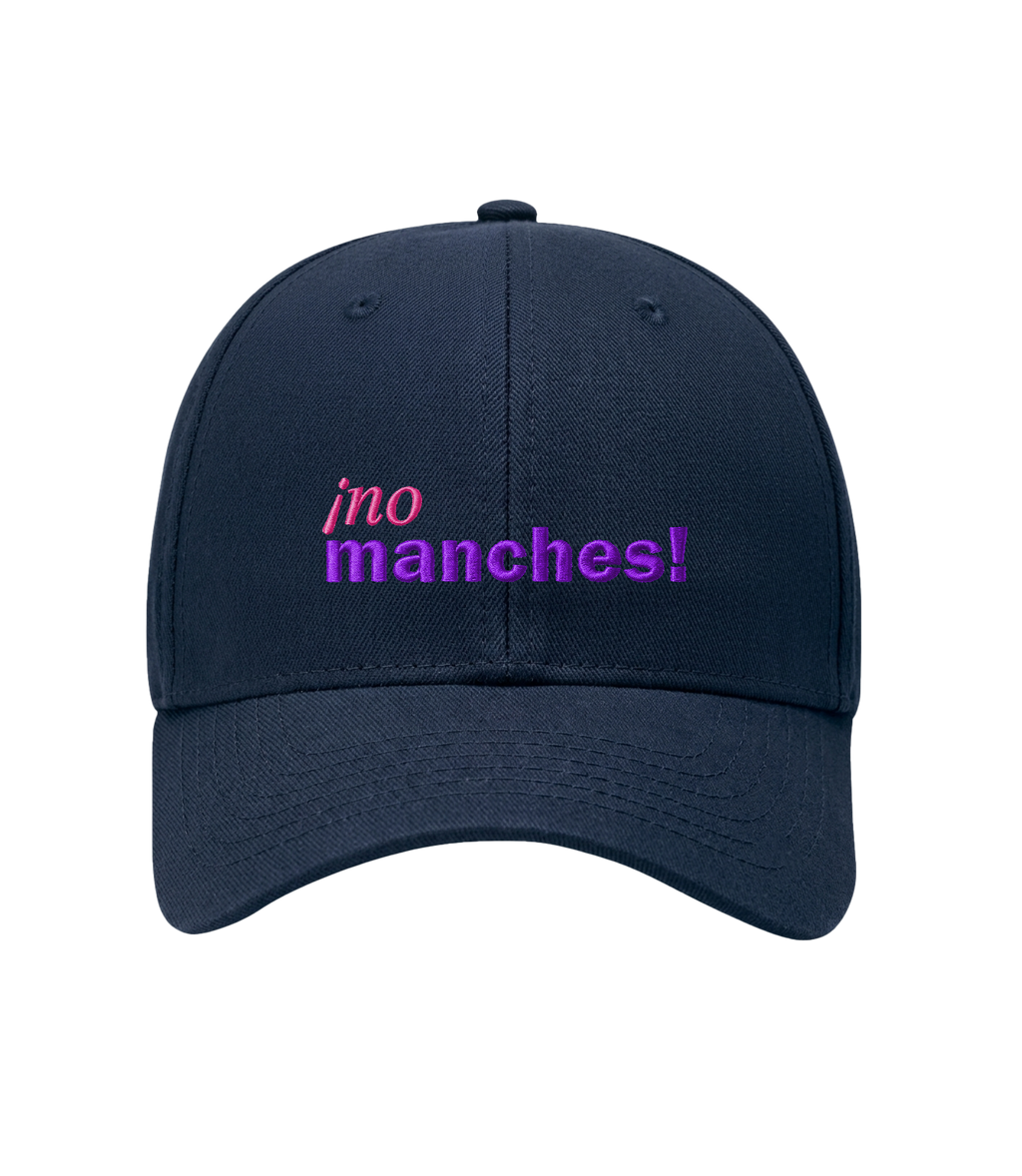 ¡no manches! - Curved Brim Cap