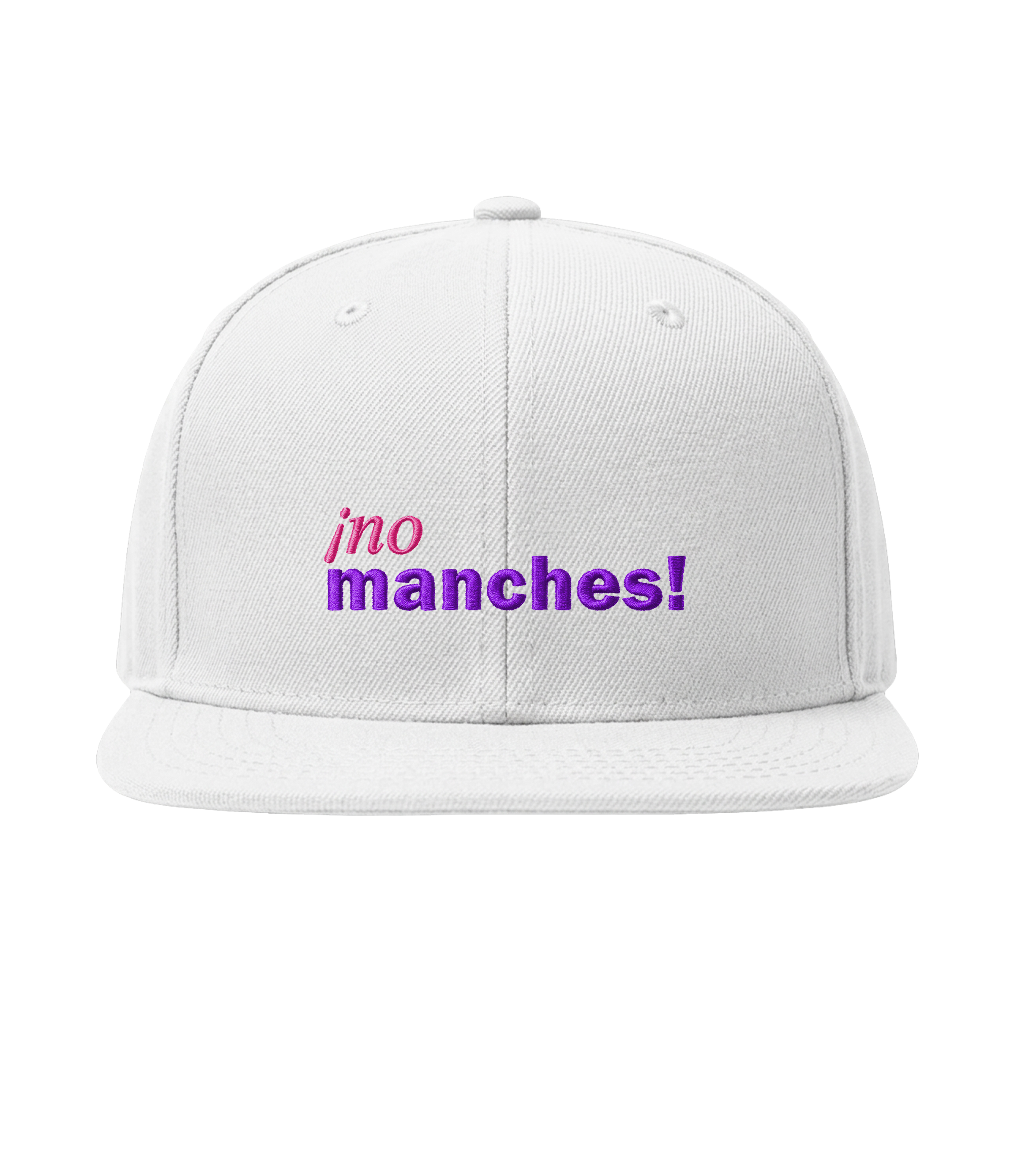 ¡no manches! - Flat Brim Cap