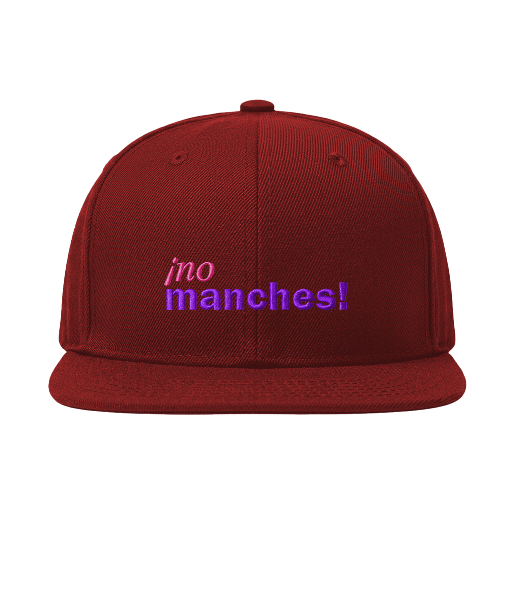 ¡no manches! - Flat Brim Cap