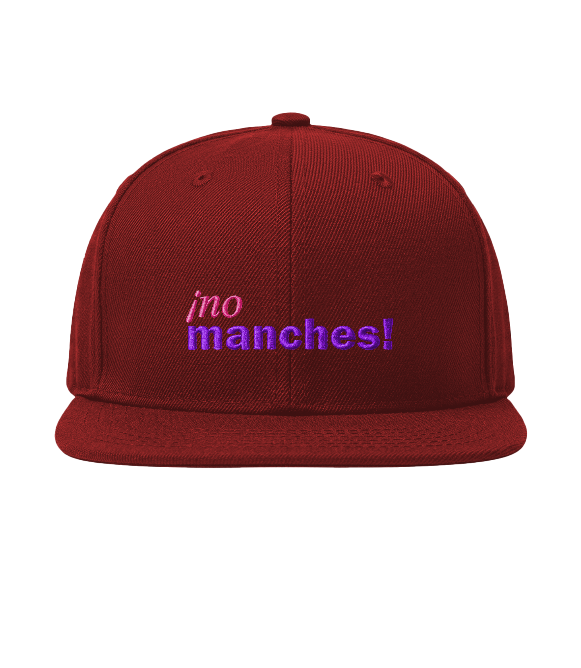 ¡no manches! - Flat Brim Cap