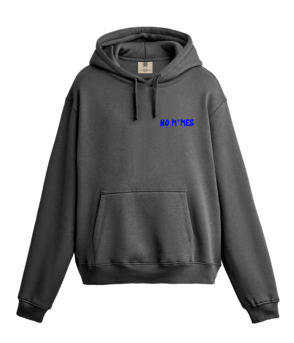 NO M*MES - Sudadera con Capucha