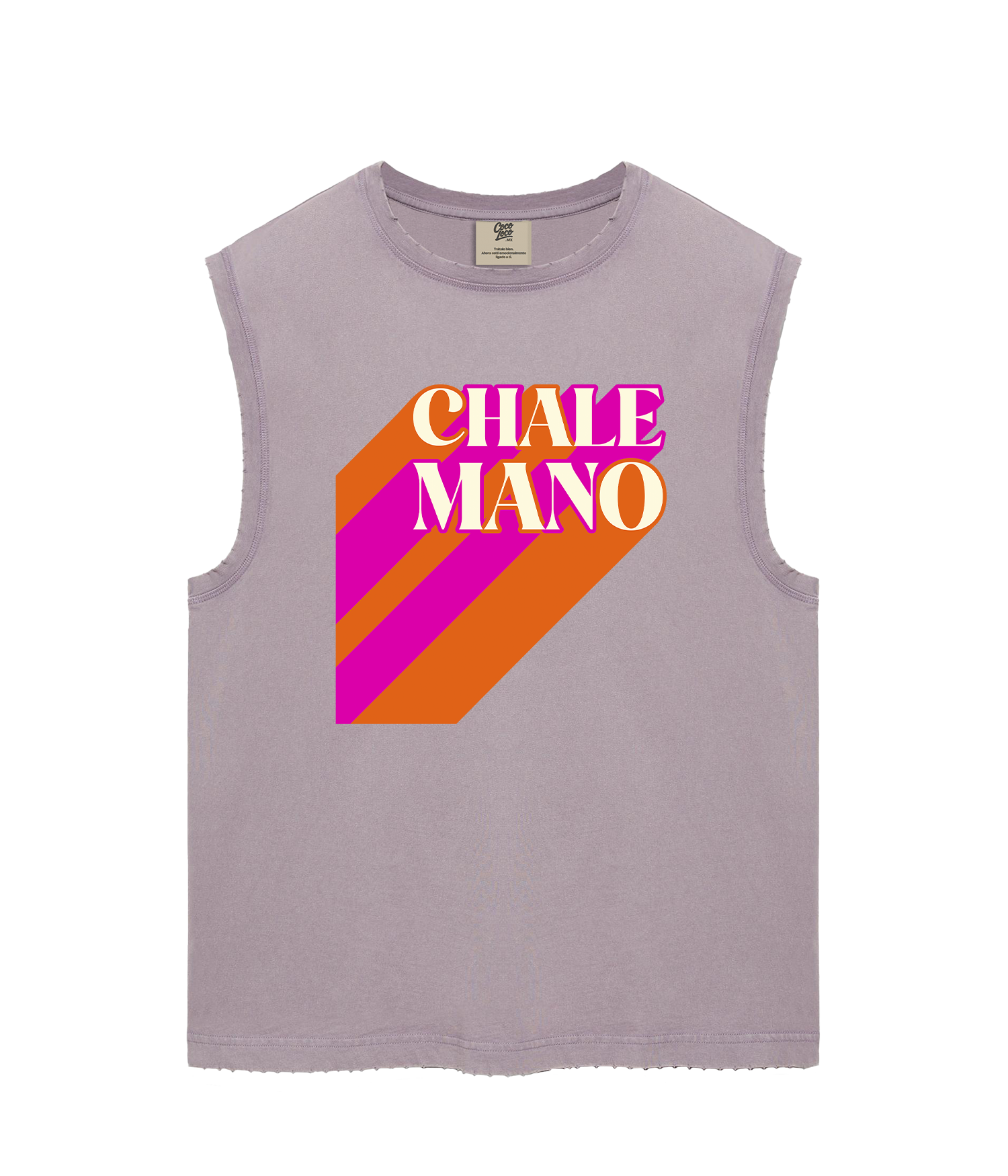 Chale Mano - Camiseta sin mangas