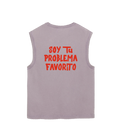 SOY TU PROBLEMA FAVORITO - Playera sin Mangas