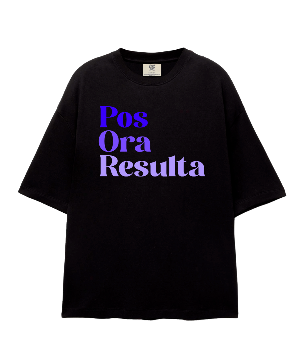 Pos Ora Resulta - Oversize T-shirt