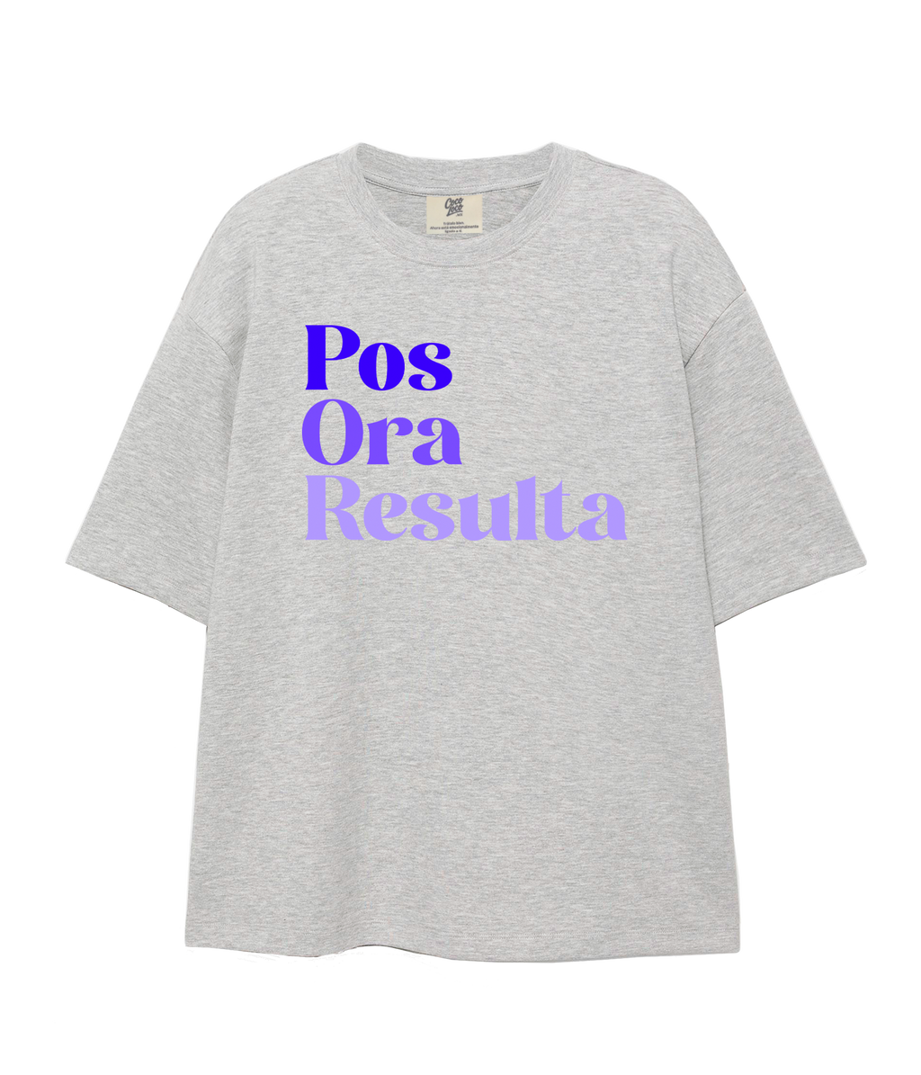 Pos Ora Resulta - Oversize T-shirt