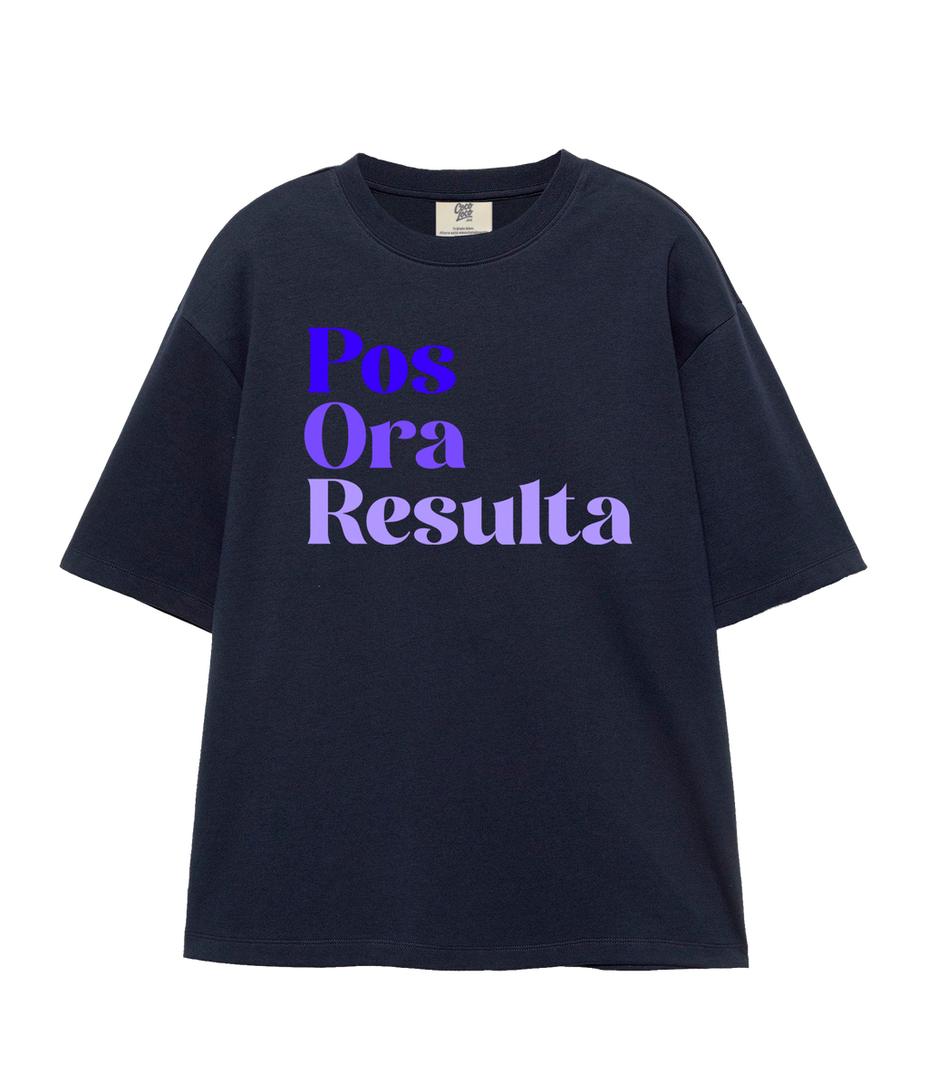 Pos Ora Resulta - Oversize T-shirt