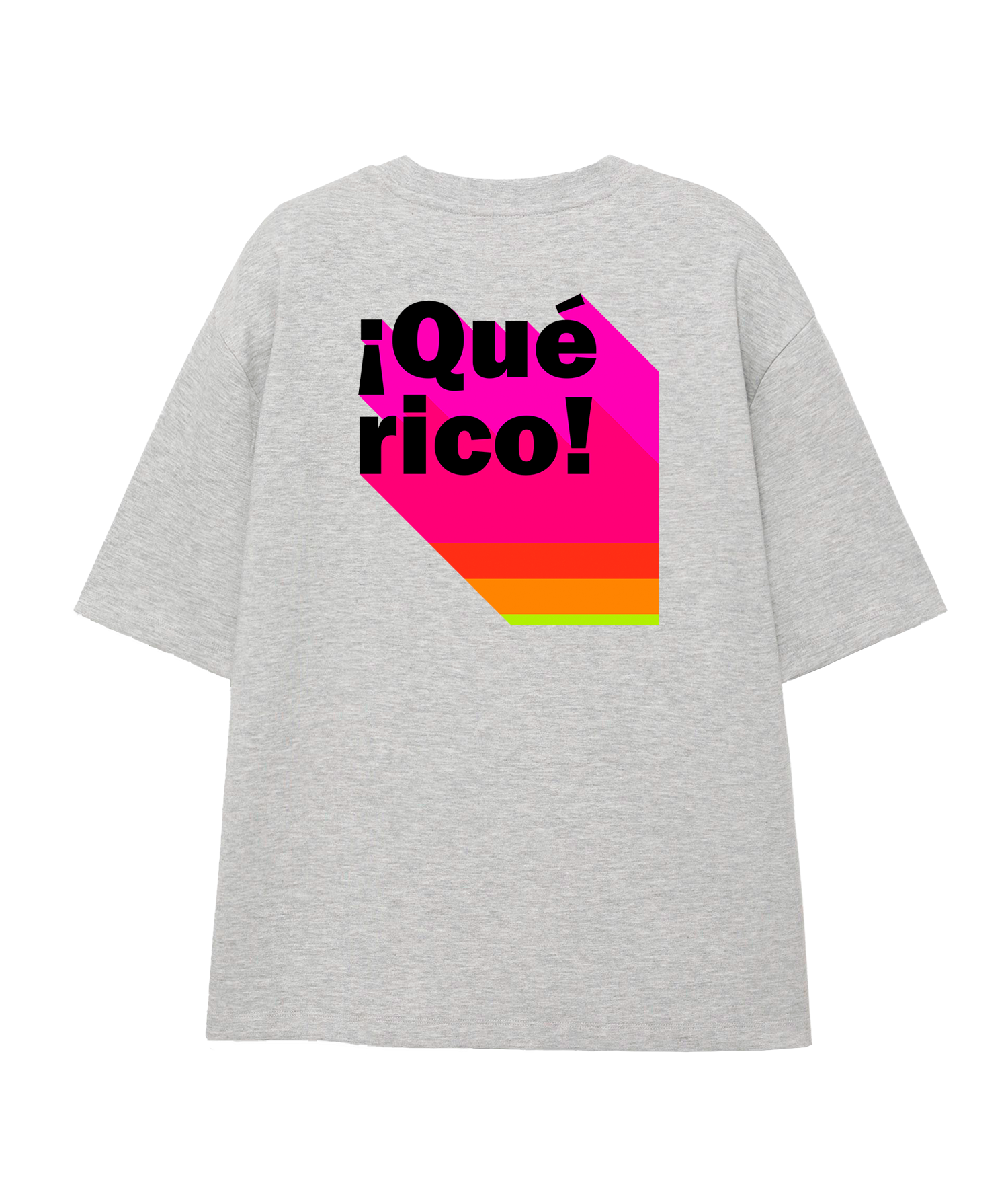 ¡Qué Rico! - Oversize T-shirt