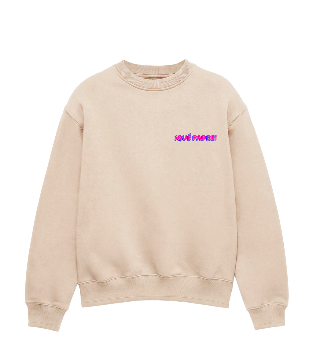 ¡QUÉ PADRE! - Sudadera