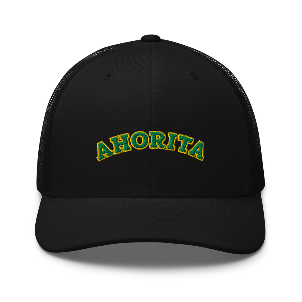 Ahorita - Trucker Hat