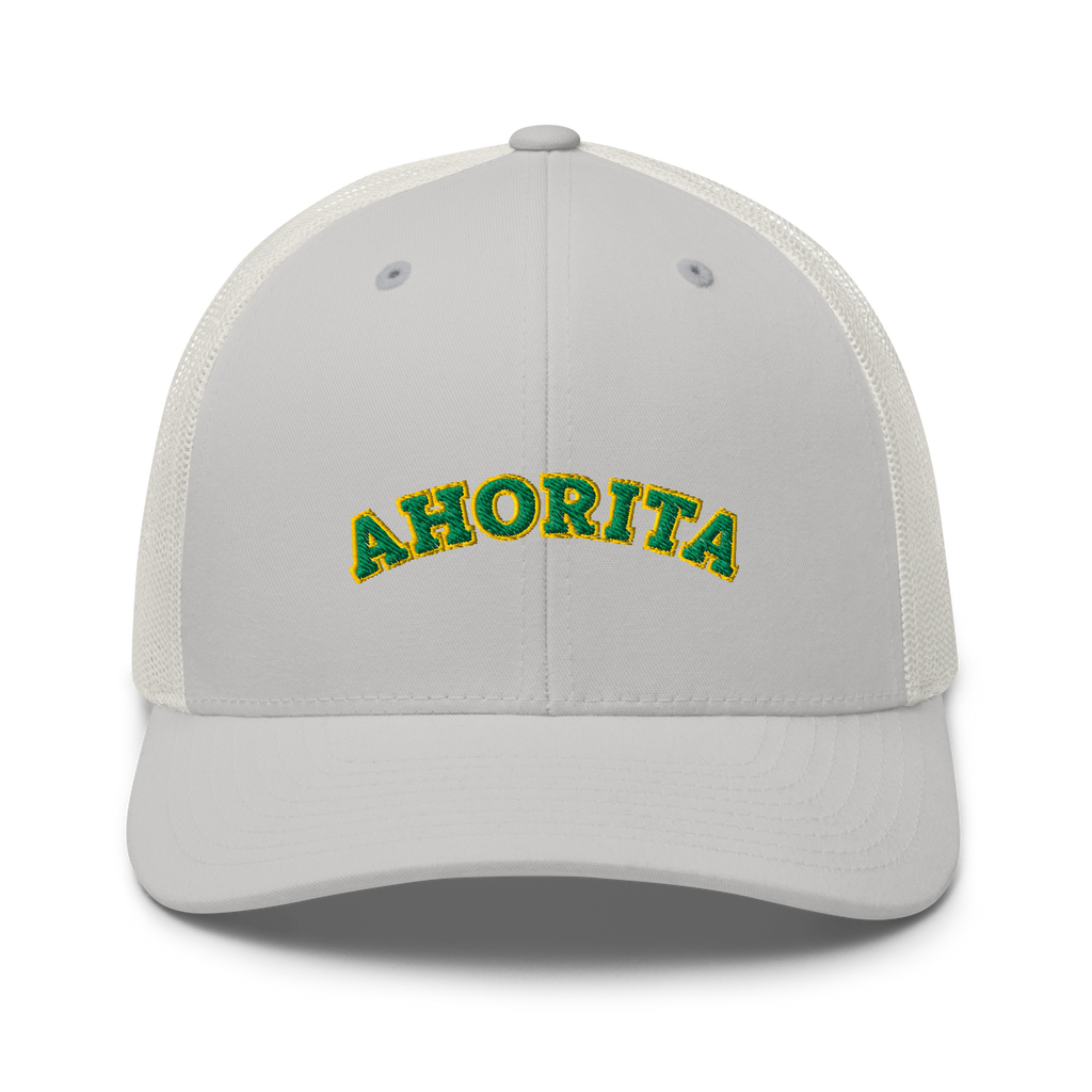 Ahorita - Trucker Hat