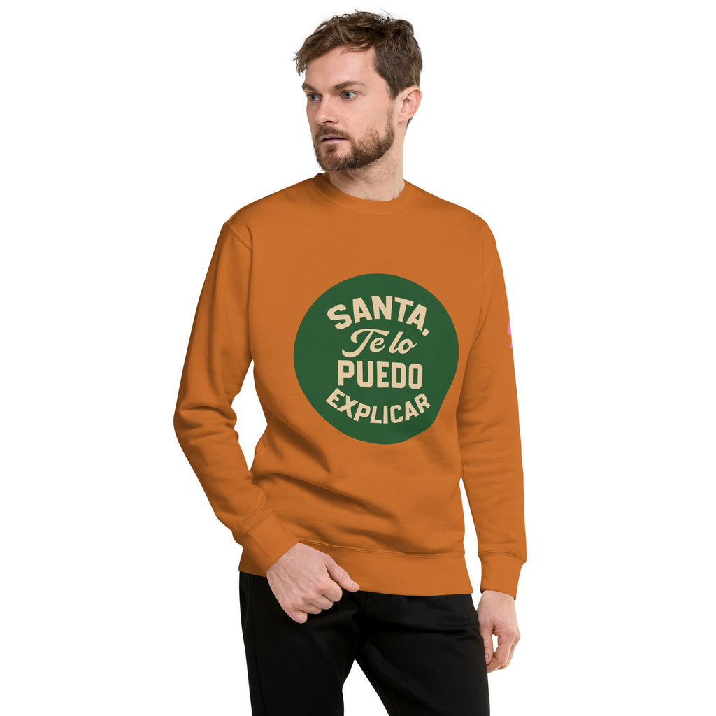 Santa, te lo puedo explicar - Unisex Sweatshirt