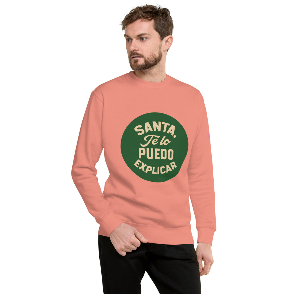 Santa, te lo puedo explicar - Unisex Sweatshirt