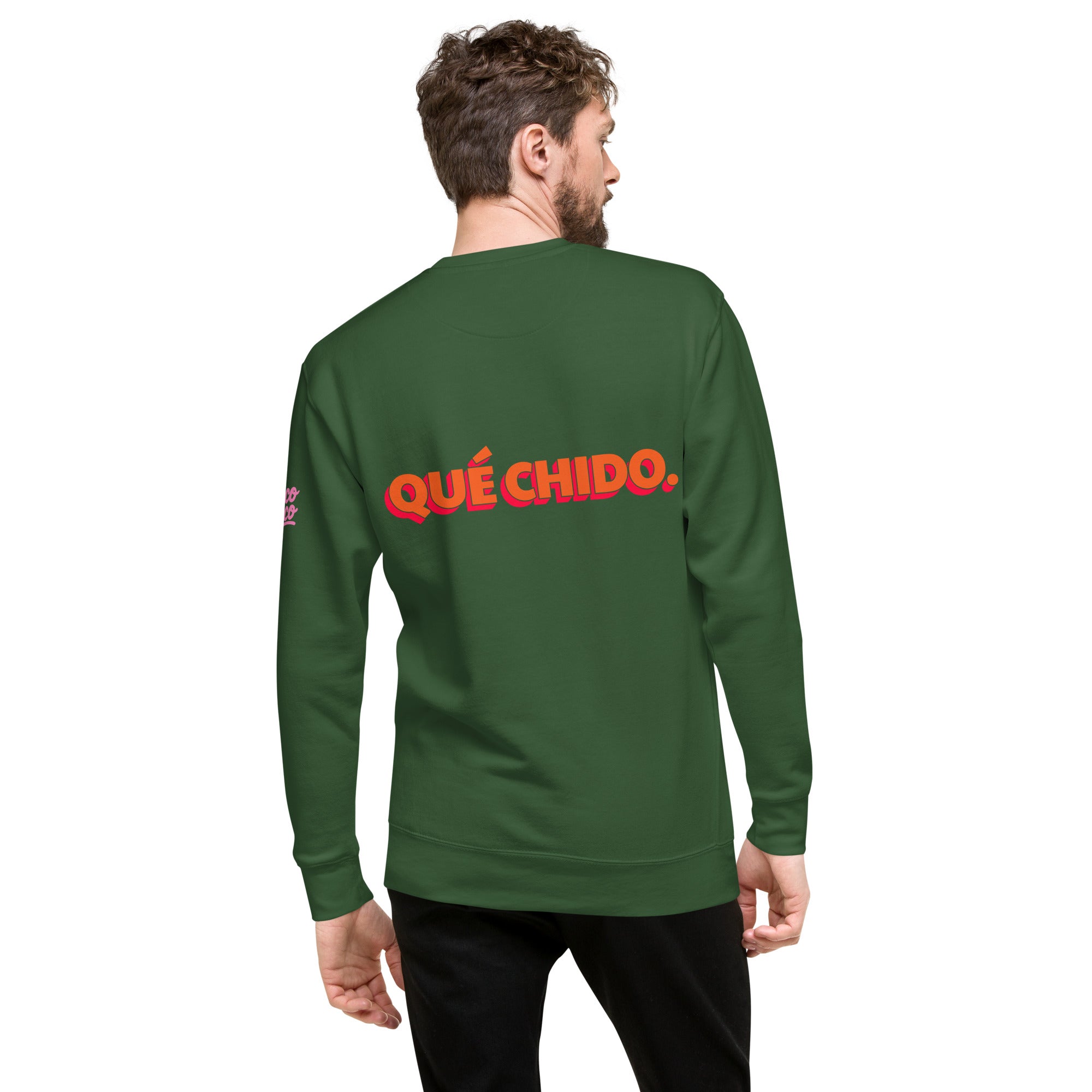 ¡Qué chido! - Unisex Sweatshirt