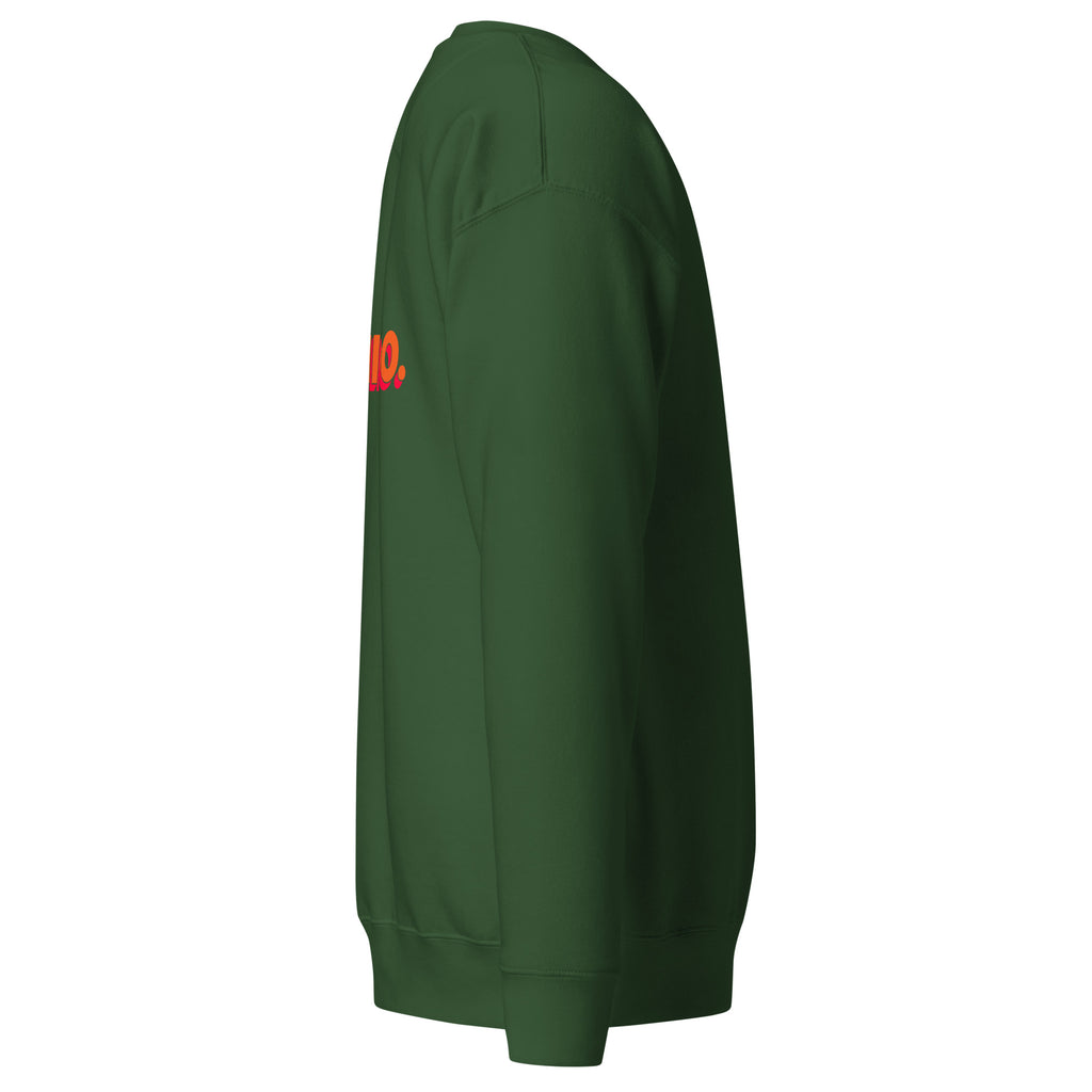 ¡Qué chido! - Unisex Sweatshirt