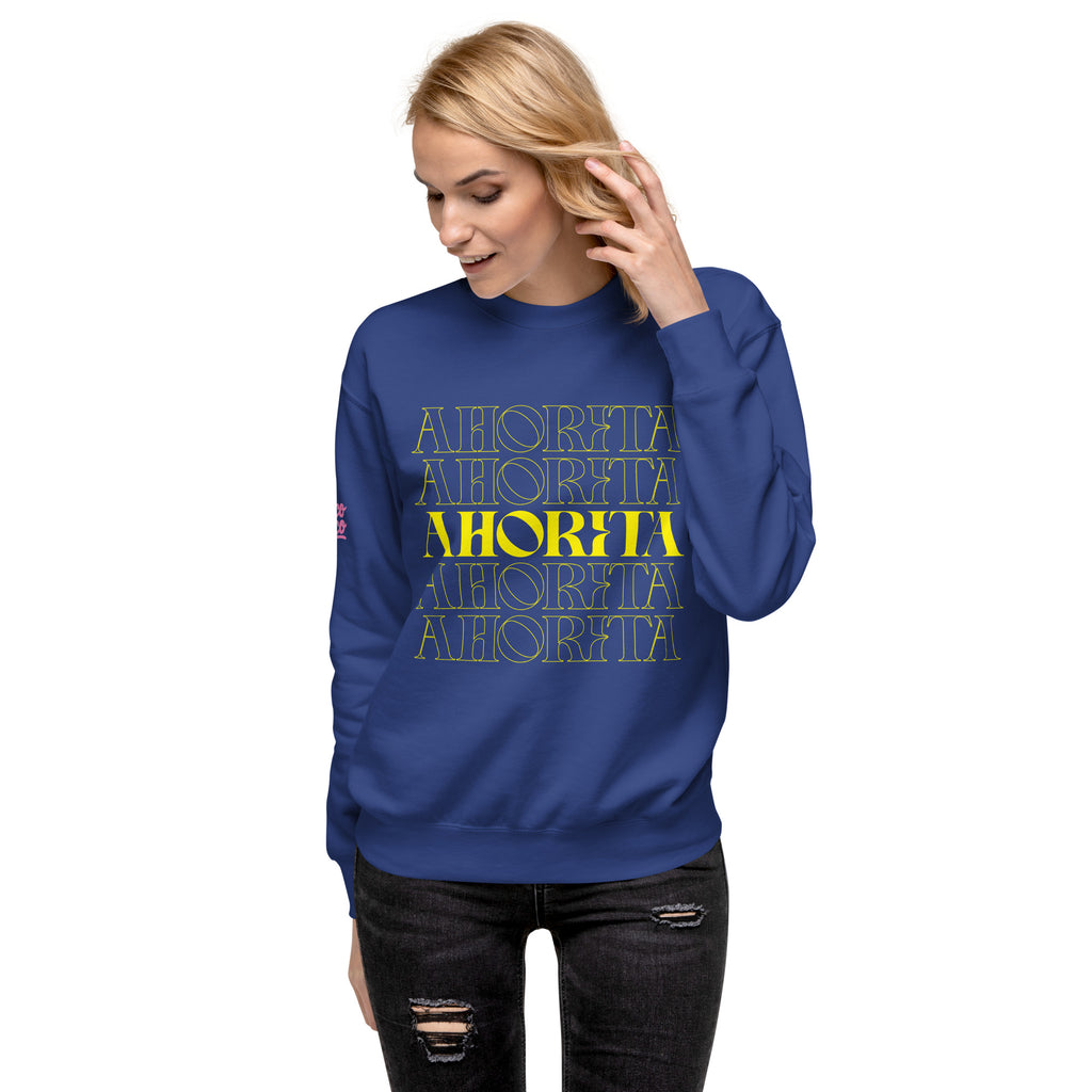 Ahorita - Unisex Sweatshirt