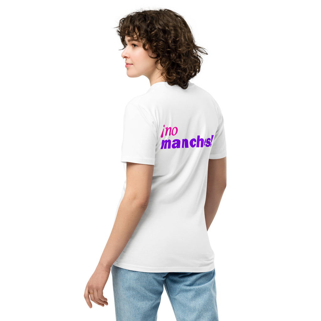 ¡No manches! - Unisex T-shirt
