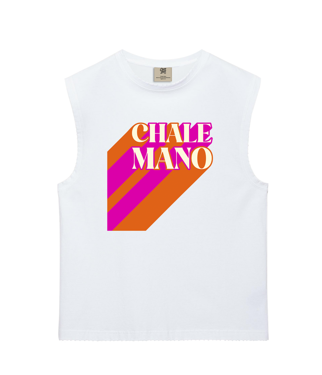 Chale Mano - Camiseta sin mangas