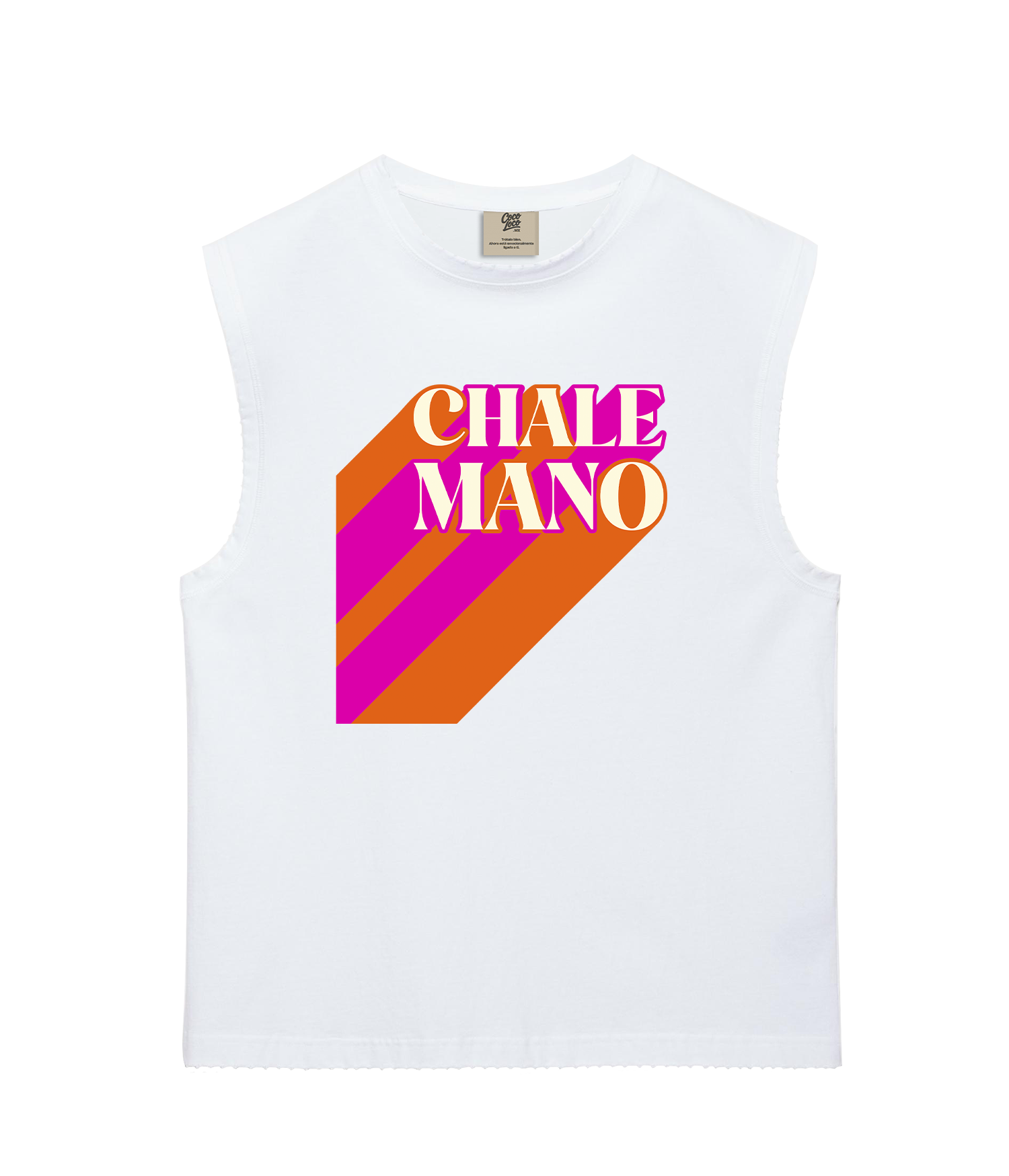 Chale Mano - Camiseta sin mangas