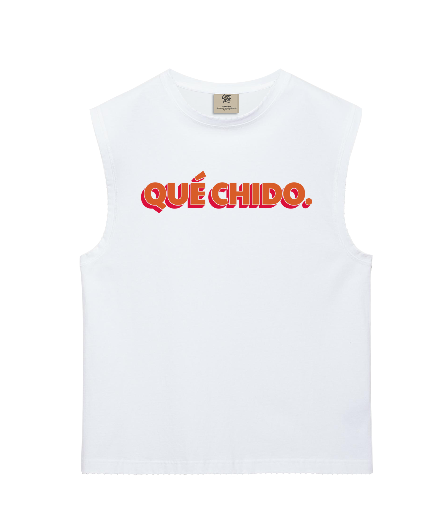 Qué Chido - Camiseta sin mangas