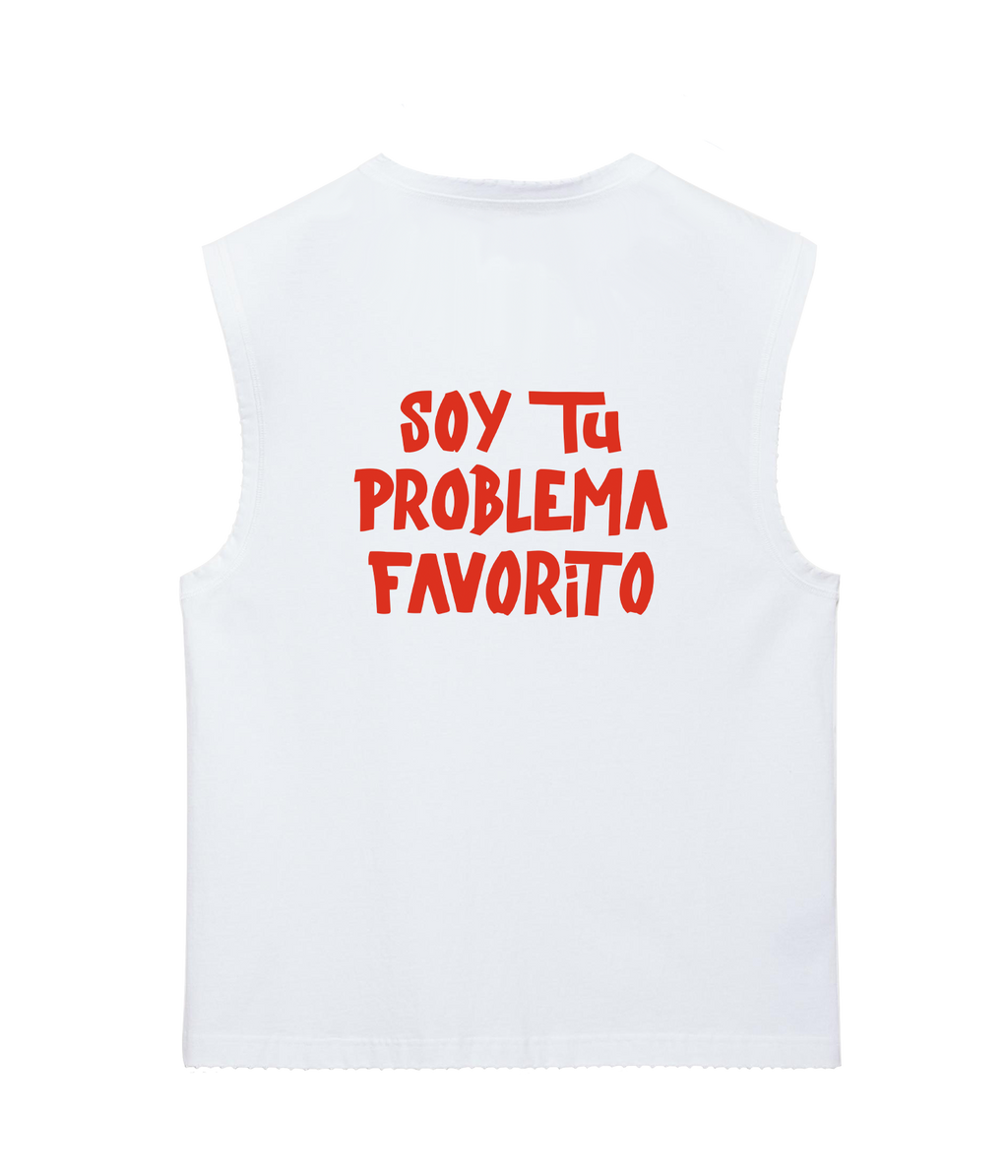 Soy tu Problema Favorito - Camiseta sin mangas
