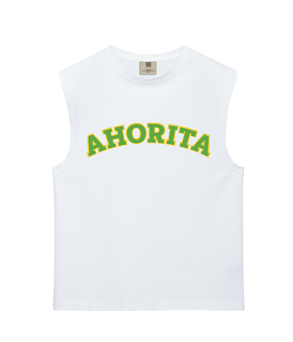Ahorita - Camiseta sin mangas